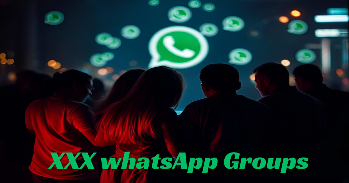 xxx whatsApp group